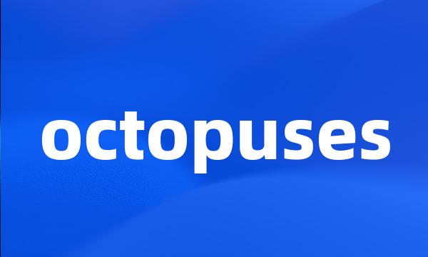 octopuses