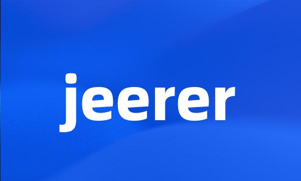 jeerer