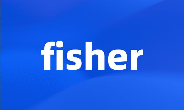 fisher