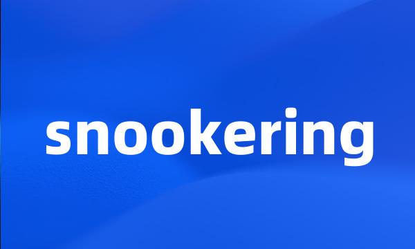 snookering