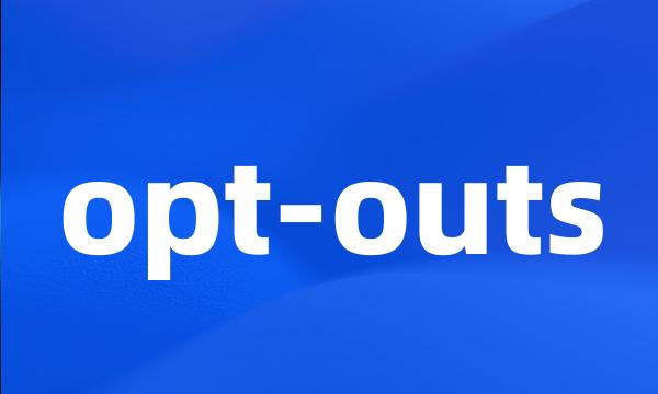 opt-outs