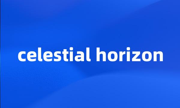 celestial horizon