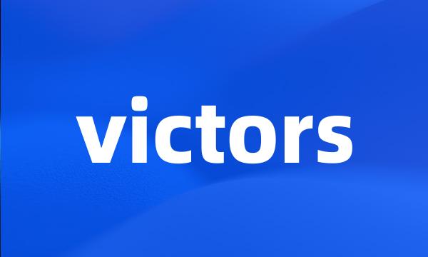 victors