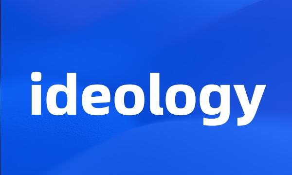 ideology