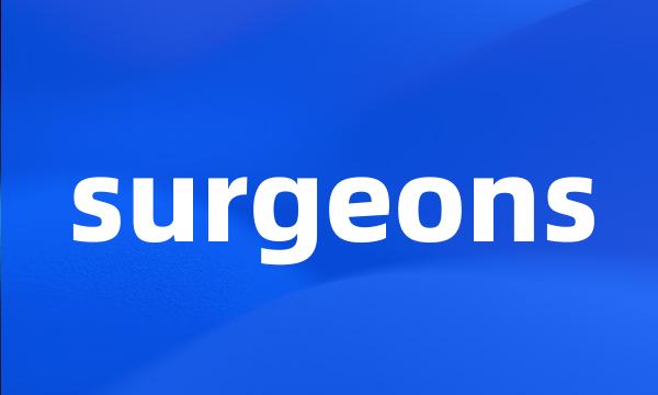 surgeons