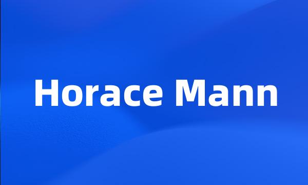 Horace Mann