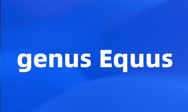 genus Equus