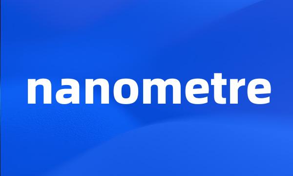 nanometre