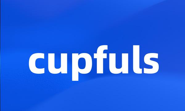 cupfuls