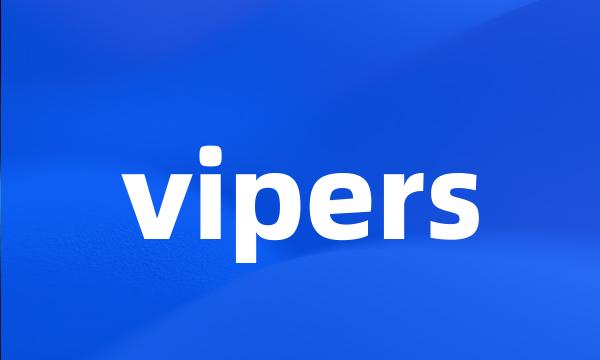 vipers