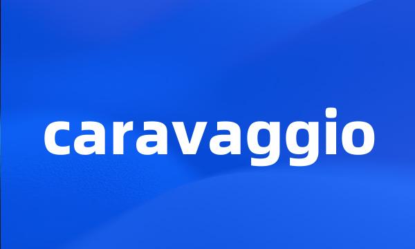 caravaggio