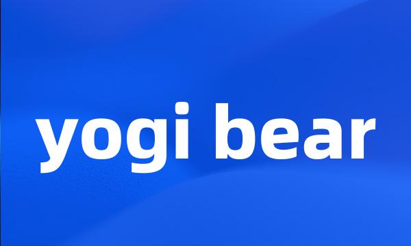 yogi bear