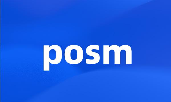 posm