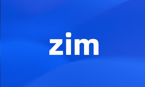 zim