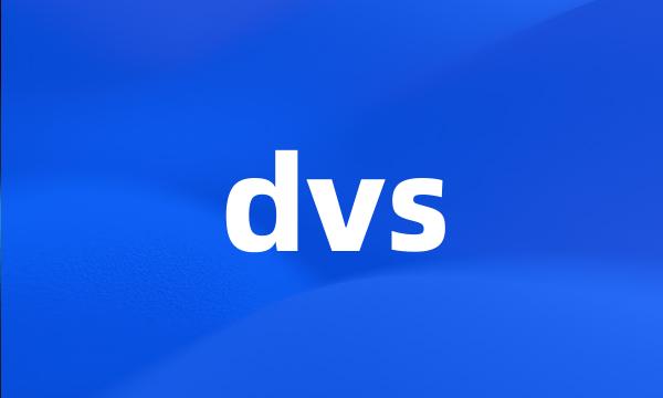 dvs