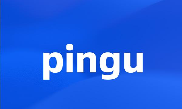 pingu