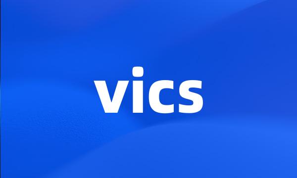 vics