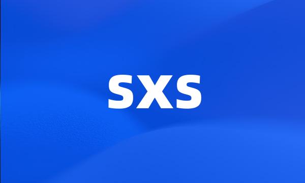 sxs