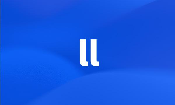 ll