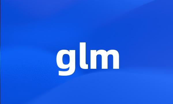 glm