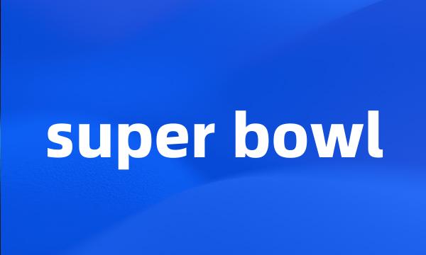 super bowl