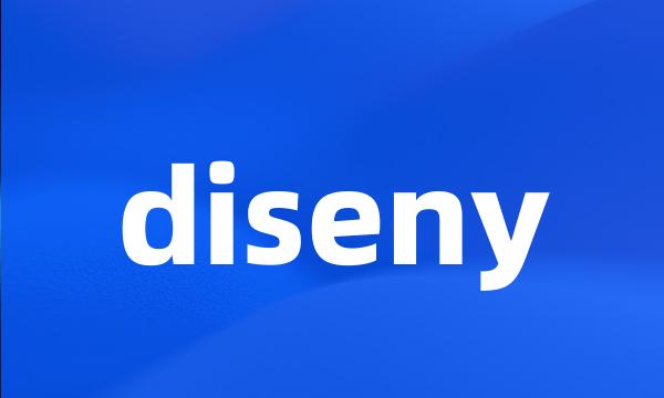 diseny