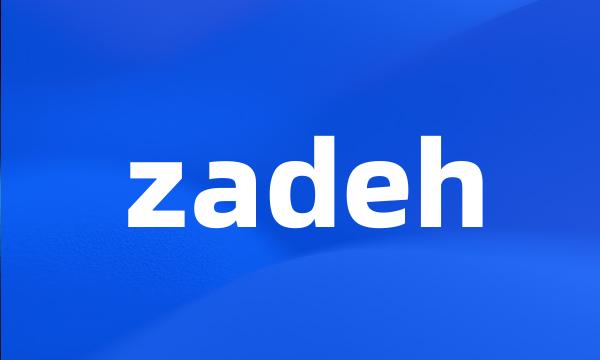 zadeh