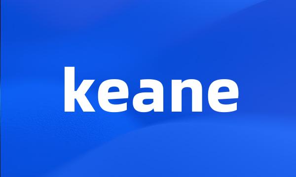 keane