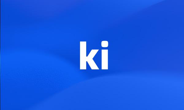 ki