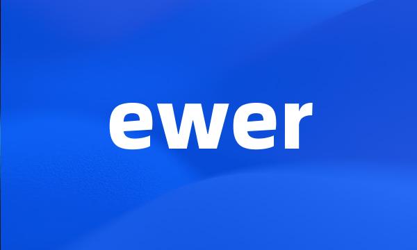 ewer