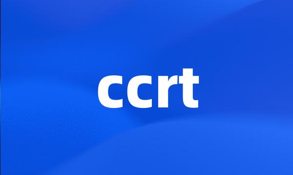 ccrt