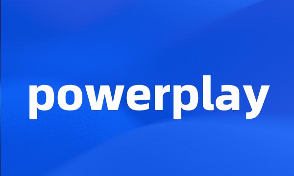 powerplay