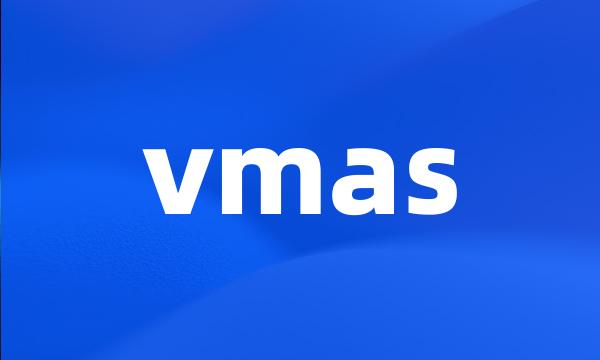 vmas