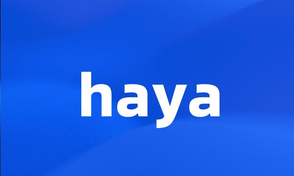 haya