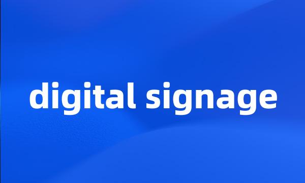 digital signage