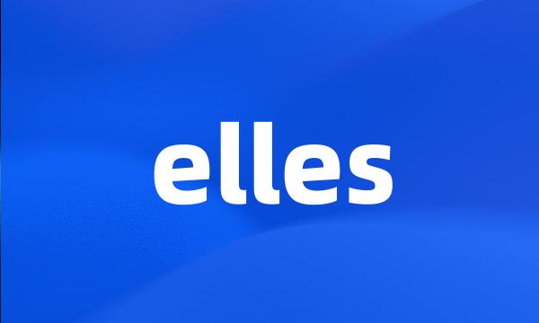 elles