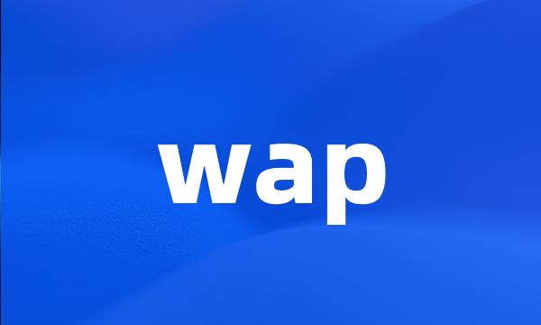 wap