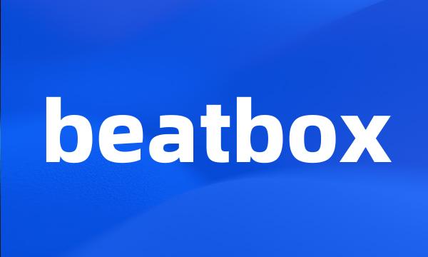 beatbox