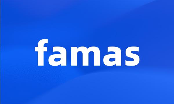 famas