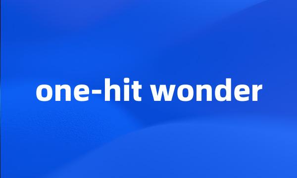 one-hit wonder