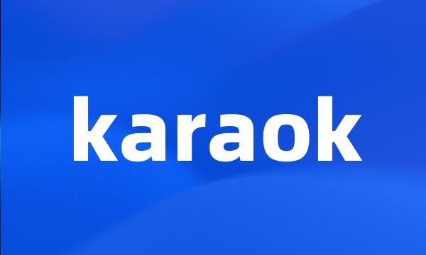 karaok