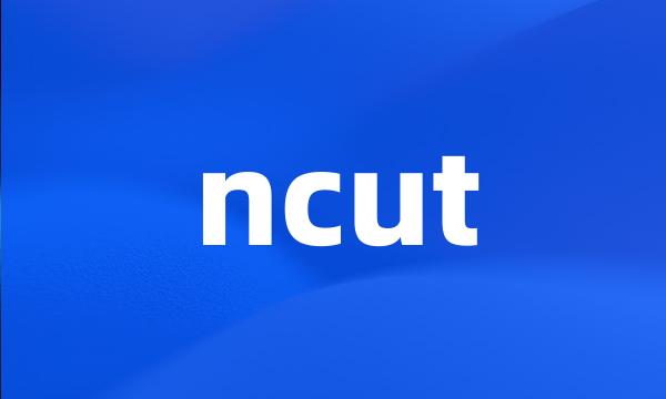 ncut