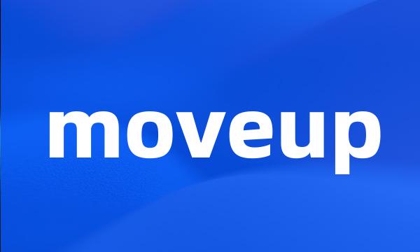 moveup