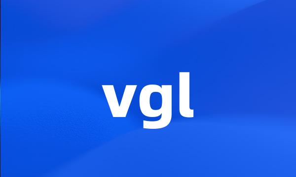 vgl