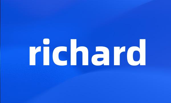 richard