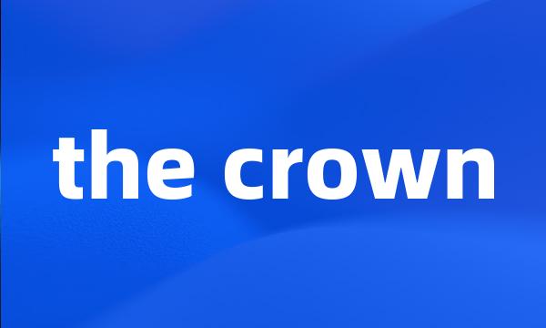 the crown