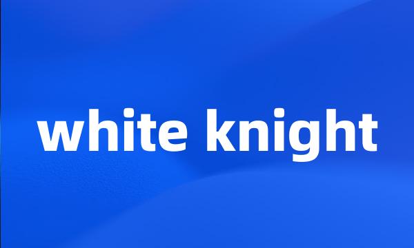 white knight