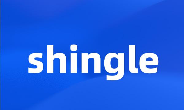 shingle