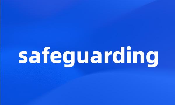 safeguarding