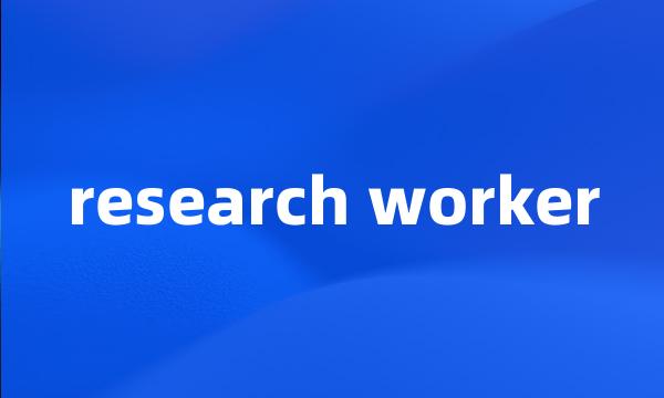 research worker